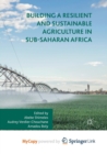 Image for Building a Resilient and Sustainable Agriculture in Sub-Saharan Africa