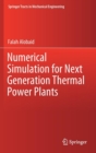 Image for Numerical Simulation for Next Generation Thermal Power Plants