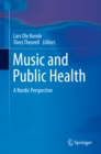 Image for Music and Public Health: A Nordic Perspective