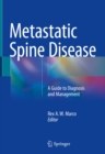 Image for Metastatic spine disease: a guide to diagnosis and management