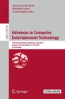 Image for Advances in computer entertainment technology: 14th International Conference, ACE 2017, London, UK, December 14-16, 2017, Proceedings