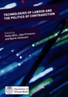 Image for Technologies of labour and the politics of contradiction