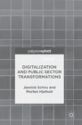Image for Digitalization and Public Sector Transformations