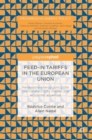 Image for Feed-in tariffs in the European Union  : renewable energy policy, the internal electricity market and economic expertise
