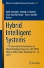 Image for Hybrid Intelligent Systems : 17th International Conference on Hybrid Intelligent Systems (HIS 2017) held in Delhi, India, December 14-16, 2017