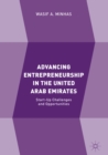 Image for Advancing entrepreneurship in the United Arab Emirates: start-up challenges and opportunities