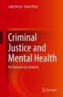 Image for Criminal Justice and Mental Health : An Overview for Students