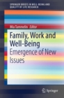 Image for Family, Work and Well-being: Emergence of New Issues