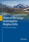 Image for Rivers of the Ganga-Brahmaputra-Meghna Delta : A Fluvial Account of Bengal