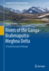Image for Rivers of the Ganga-Brahmaputra-Meghna delta: a fluvial account of Bengal