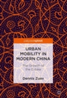 Image for Urban Mobility in Modern China