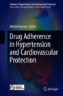 Image for Drug Adherence in Hypertension and Cardiovascular Protection