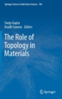 Image for The Role of Topology in Materials