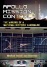 Image for Apollo Mission Control: The Making of a National Historic Landmark