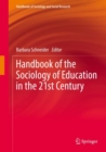 Image for Handbook of the Sociology of Education in the 21st Century