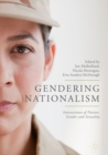 Image for Gendering nationalism: intersections of nation, gender and sexuality