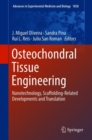 Image for Osteochondral Tissue Engineering : Nanotechnology, Scaffolding-Related Developments and Translation