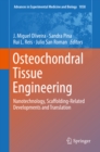 Image for Osteochondral tissue engineering: nanotechnology, scaffolding-related developments and translation : 1058