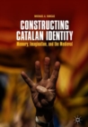 Image for Constructing Catalan Identity