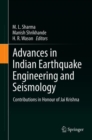 Image for Advances in Indian Earthquake Engineering and Seismology : Contributions in Honour of Jai Krishna