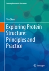 Image for Exploring Protein Structure: Principles and Practice