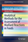 Image for Analytical methods for the assessment of Maillard Reactions in foods