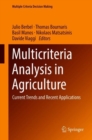 Image for Multicriteria Analysis in Agriculture : Current Trends and Recent Applications