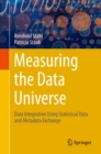Image for Measuring the Data Universe: Data Integration Using Statistical Data and Metadata Exchange