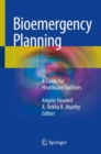 Image for Bioemergency Planning: A Guide for Healthcare Facilities
