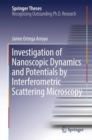 Image for Investigation of Nanoscopic Dynamics and Potentials By Interferometric Scattering Microscopy