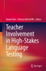 Image for Teacher Involvement in High-Stakes Language Testing