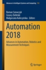 Image for Automation 2018  : advances in automation, robotics and measurement techniques