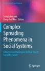Image for Complex Spreading Phenomena in Social Systems : Influence and Contagion in Real-World Social Networks