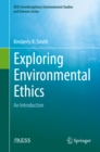 Image for Exploring environmental ethics: an introduction