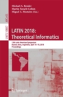 Image for LATIN 2018: Theoretical Informatics : 13th Latin American Symposium, Buenos Aires, Argentina, April 16-19, 2018, Proceedings