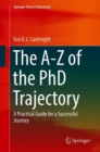 Image for The A-Z of the PhD Trajectory