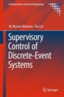 Image for Supervisory Control of Discrete-Event Systems