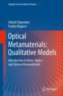 Image for Optical metamaterials: qualitative models : introduction to nano-optics and optical metamaterials