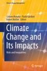 Image for Climate Change and Its Impacts: Risks and Inequalities
