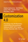 Image for Customization 4.0: proceedings of the 9th World Mass Customization and Personalization Conference (MCPC 2017), Aachen, Germany, November 20th-21st 2017.