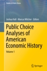 Image for Public Choice Analyses of American Economic History: Volume 1