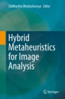 Image for Hybrid metaheuristics for image analysis