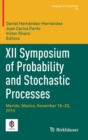 Image for XII Symposium of Probability and Stochastic Processes : Merida, Mexico, November 16–20, 2015
