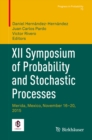 Image for XII Symposium of Probability and Stochastic Processes: Merida, Mexico, November 16--20, 2015 : 73