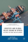 Image for Logistics and Global Value Chains in Africa