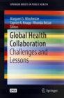 Image for Global Health Collaboration : Challenges and Lessons