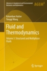 Image for Fluid and thermodynamics.: (Structured and multiphase fluids)