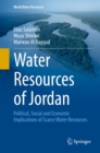 Image for Water Resources of Jordan: Political, Social and Economic Implications of Scarce Water Resources