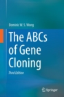 Image for The ABCs of Gene Cloning