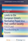 Image for Limits to the European Union&#39;s Normative Power in a Post-conflict Society